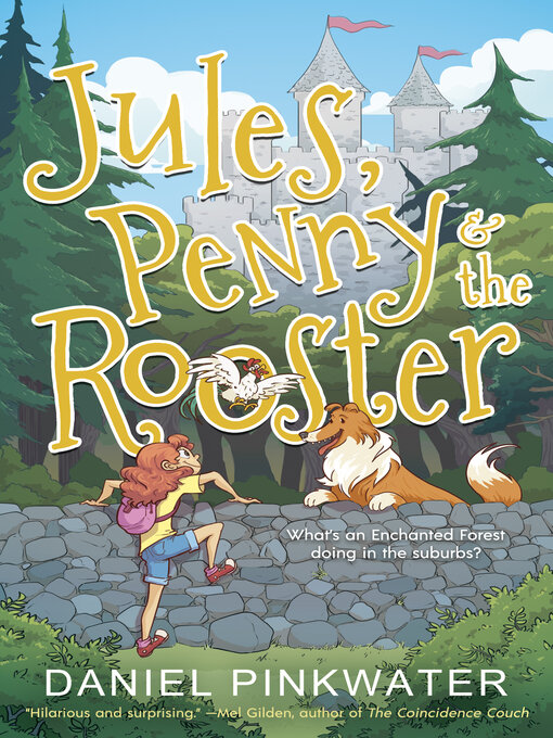 Title details for Jules, Penny & the Rooster by Daniel Pinkwater - Wait list